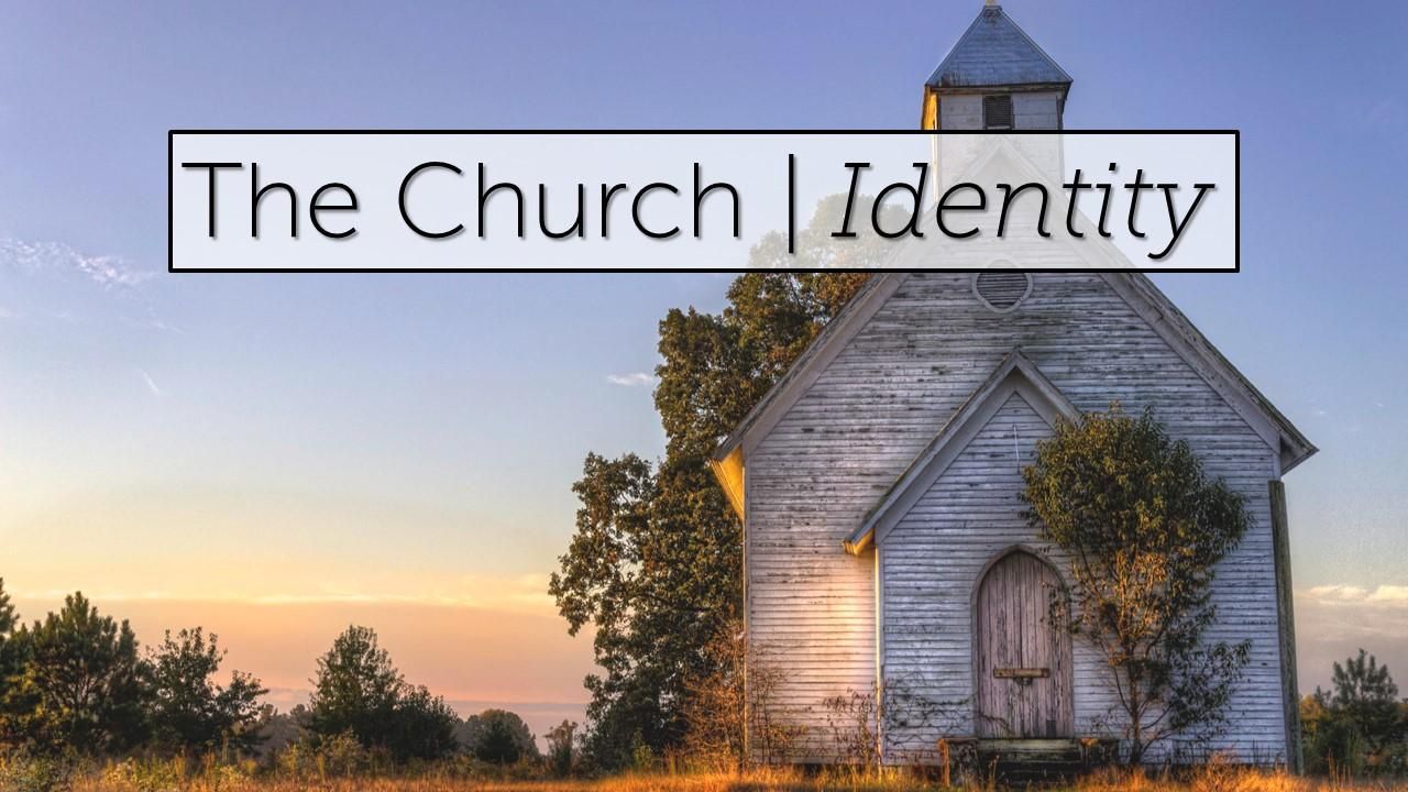 The Church Identity